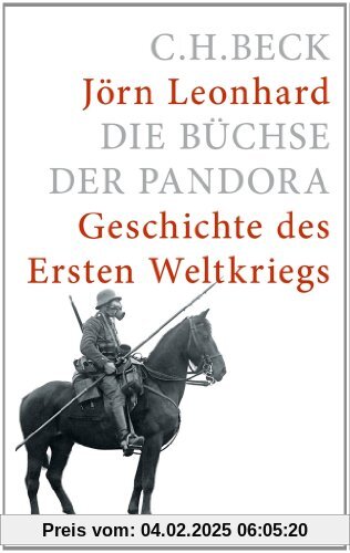 Die Büchse der Pandora: Geschichte des Ersten Weltkrieges