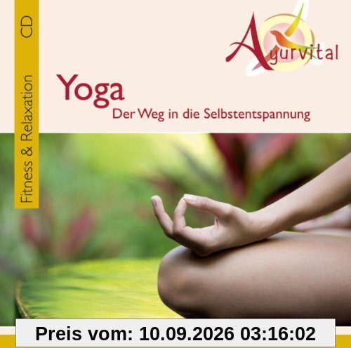 Ayurvital-Yoga-der Weg in die Selbstentspannung