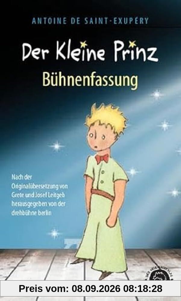 Der Kleine Prinz. Bühnenfassung