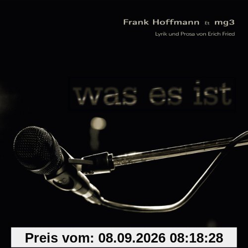 Was Es Ist - Lyrik und Prosa Von Erich Fried
