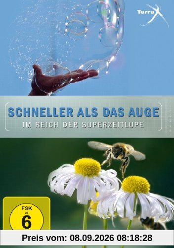 Terra X: Schneller als das Auge - Im Reich der Superzeitlupe