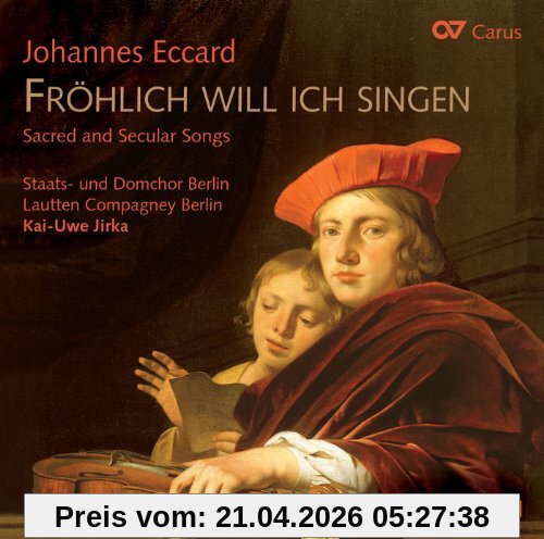 Jirka Eccard, Fröhlich Will Ich Singen - Geistliche Und Weltliche Lieder