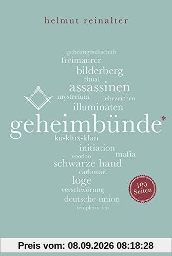 Geheimbünde. 100 Seiten (Reclam 100 Seiten)