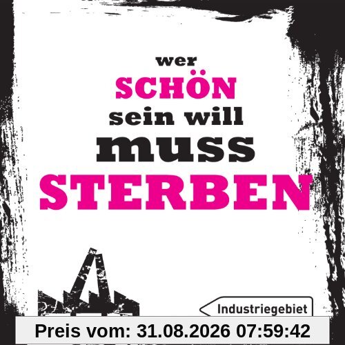 Wer schön sein will muss sterben