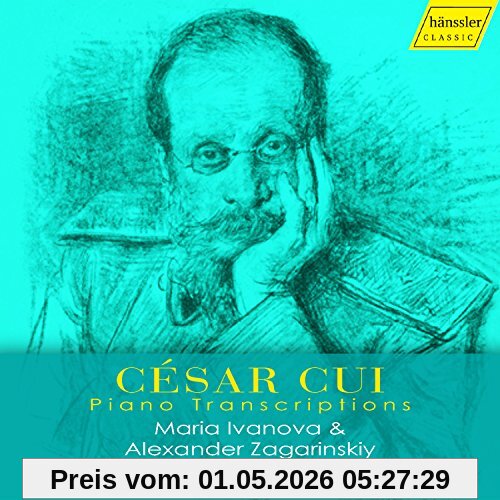 César Cui: Piano Transcriptions