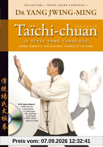 Taichi-chuan supérieur, le style Yang classique