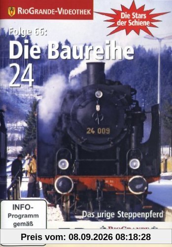 Stars der Schiene 66: Die Baureihe 24