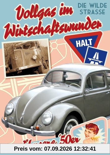 Vollgas im Wirtschaftswunder