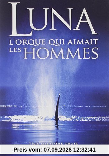 Luna - L'orque Qui Aimait Les Hommes