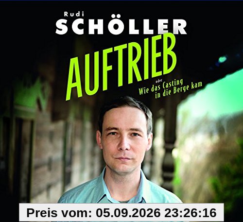 Auftrieb - oder wie das Casting in die Berge kam