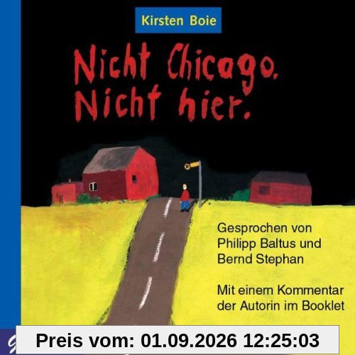 Nicht Chicago.Nicht Hier.
