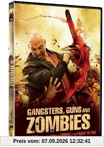 Gangsters, Guns And Zombies