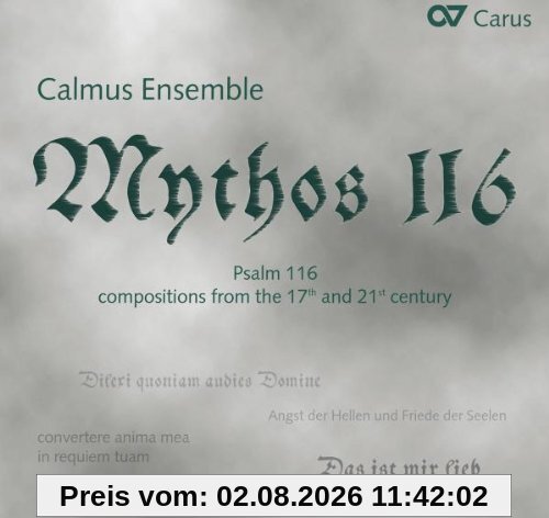 Calmus Ensemble Mythos 116 - Psalm 116