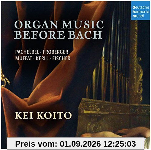 Organ Music Before Bach