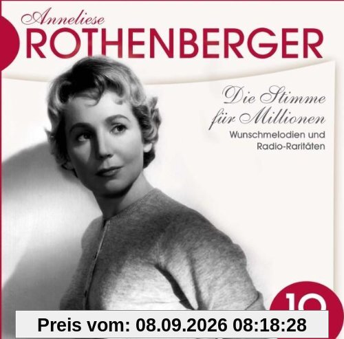 Anneliese Rothenberger: Die Stimme für Millionen