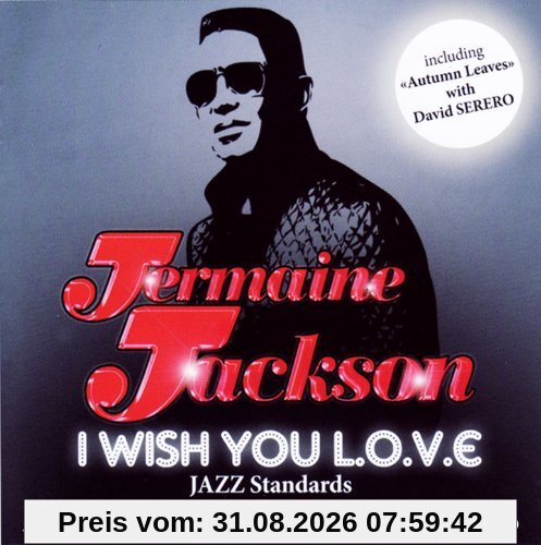 I Wish You l.O.V.E.-Jazz Standards