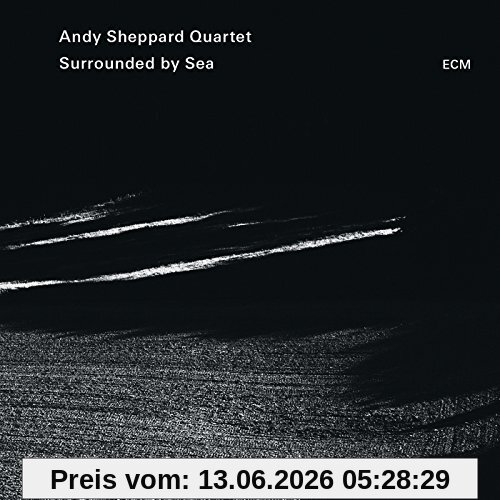 Andy Sheppard Quartet Surrounded By Sea