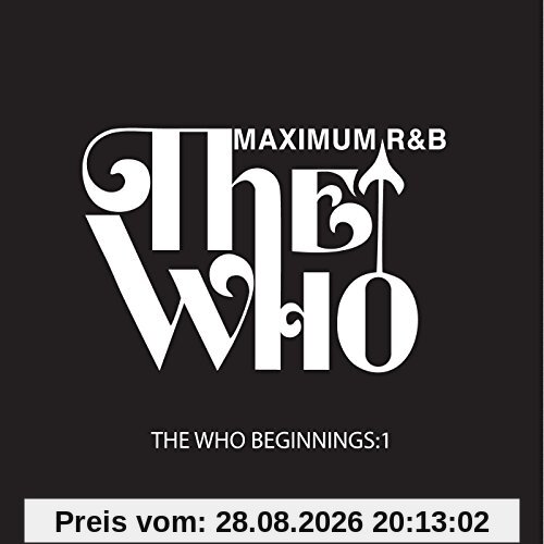The Who Beginnings 1: Maximum R&B