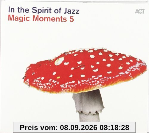 Magic Moments V-in the Spirit of Jazz