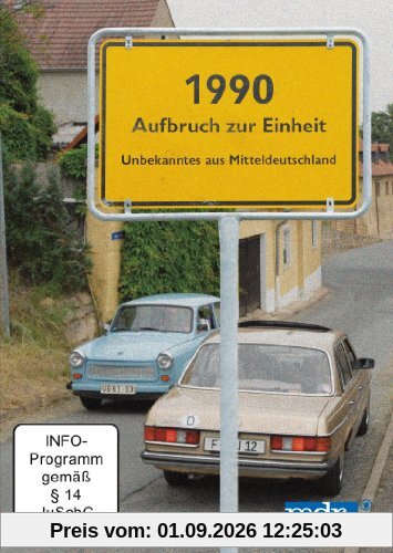1990 - Aufbruch zur Einheit