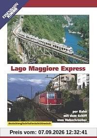 Lago Maggiore Express: Per Bahn, mit dem Schiff, vom Hubschrauber