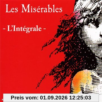 Les Miserables: l' Integrale