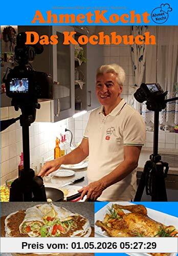 AhmetKocht - Das Kochbuch