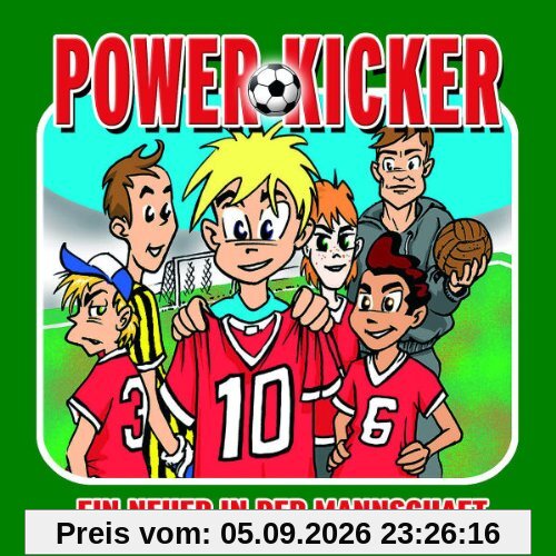 Power Kicker-Ein Neuer in Der Mannschaft