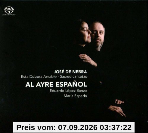 ESTA DULZURA AMABLE - SACRED CANTATAS