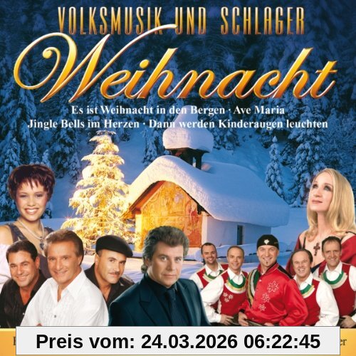 Volksmusik und Schlager Weihnacht (mit Francine Jordi, Andy Borg, Atlantis, Die Zillertaler, Astrid Harzbecker, uva.)