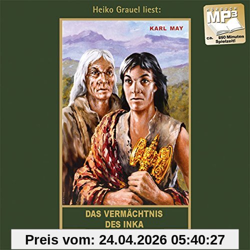 Das Vermächtnis des Inka: mp3-Hörbuch, Band 39 der Gesammelten Werke (Karl Mays Gesammelte Werke)