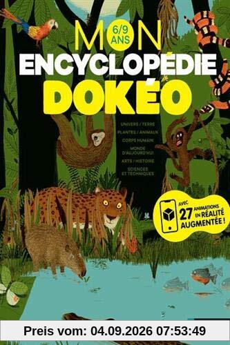 Mon encyclopédie Dokéo : 6-9 ans