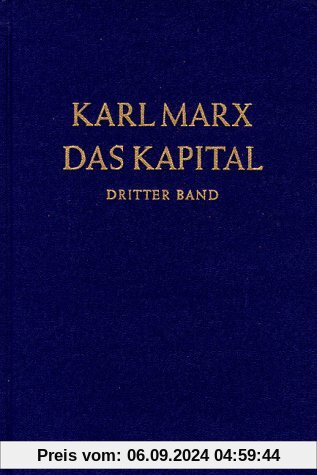 Das Kapital. Kritik der politischen Ökonomie: Das Kapital, Bd.3, Der Gesamtprozeß der kapitalistischen Produktion: Der G