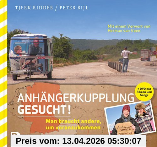 Anhängerkupplung gesucht! - Man braucht andere, um voranzukommen. Aus dem Niederländischen von Bärbel Jänicke (enthält eine DVD mit Filmszenen und Songs)