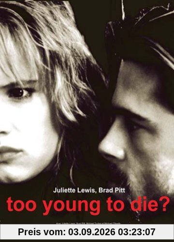 Too young to die