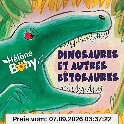 Dinosaures et Autres Bêtosaures
