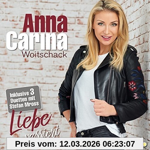 Anna-Carina Woitschack Liebe Passiert