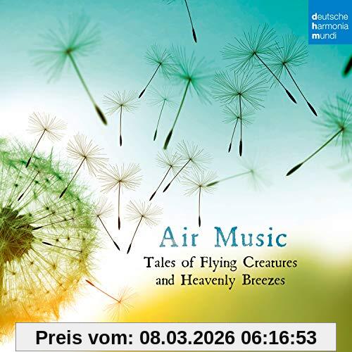 Capella de la Torre Air Music - Tales Of Flying Creatures And Heavenly Breezes