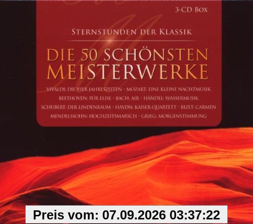 Sternstunden der Klassik: Die 50 schönsten Meisterwerke