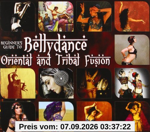 Beginner'S Guide to Belly Oriental & Tribal Fusion