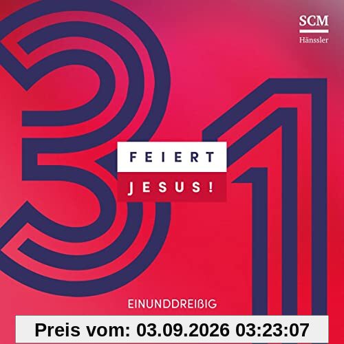 Feiert Jesus! 31
