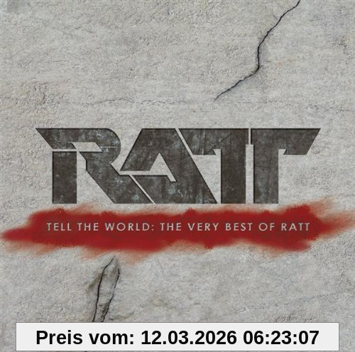 Ratt Tell The World-Very Best Of, Th