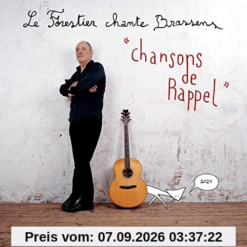Chansons de rappel 2021 - Maxime Le Forestier chante Brassens