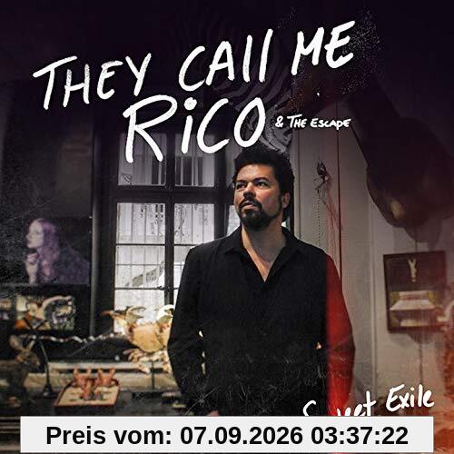 They Call Me Rico & The Escape - Sweet Exile