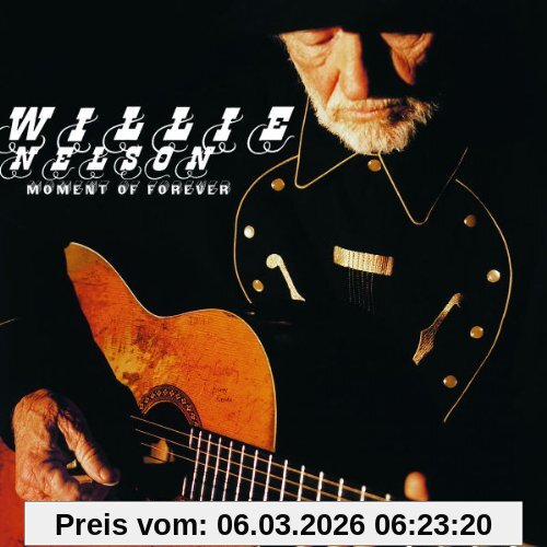 Willie Nelson Moment Of Forever