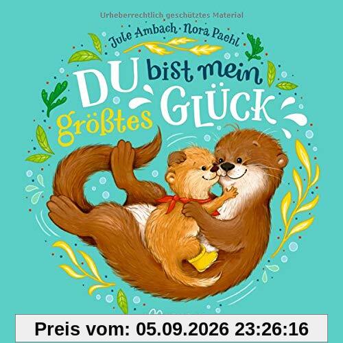 Du bist mein größtes Glück