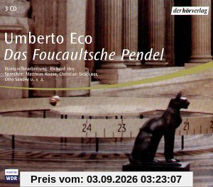 Das Foucaultsche Pendel. 3 CDs.
