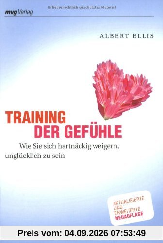 Training der Gefühle: Wie Sie sich hartnäckig weigern, unglücklich zu sein