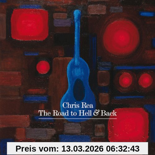Chris Rea The Road To Hell And Back