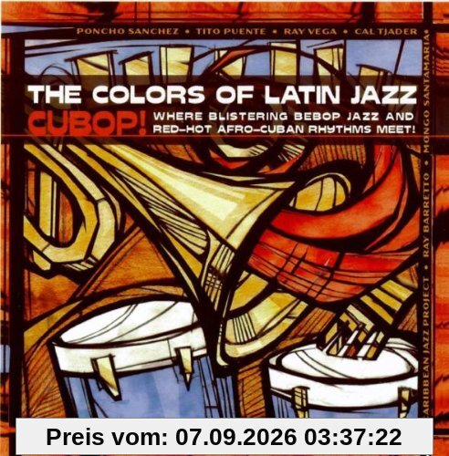Colors of Latin Jazz:Cubop